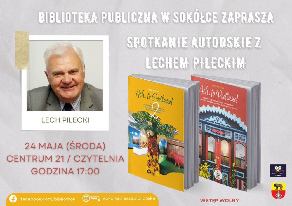 Plakat promujący spotkanie z podróżnikiem i pisarzem Lechem Pileckim